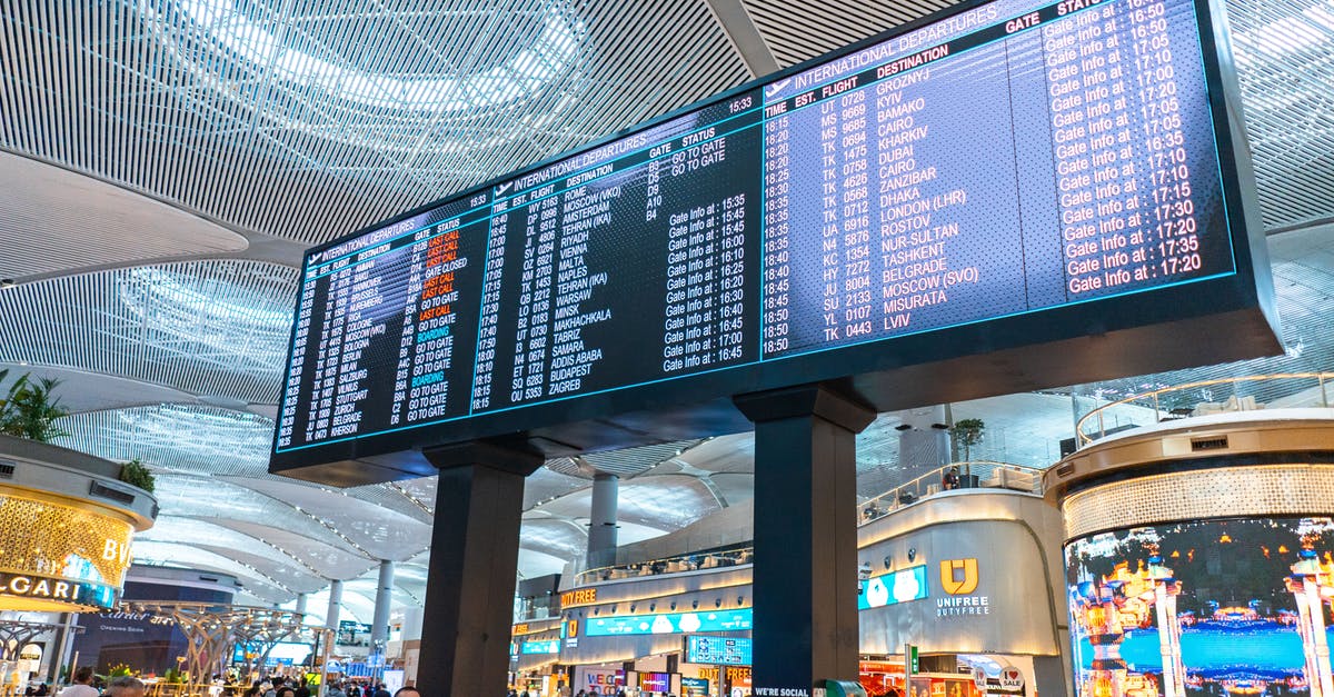 1hr 30min layover in Ataturk Airport (Istanbul) - A Flight Information Display System at the Istanbul Airport