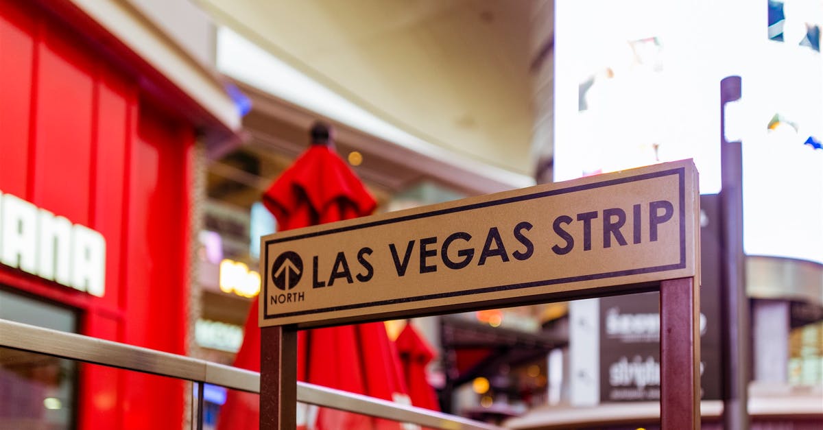 Does Nevada (Las Vegas in particular) accept vertical IDs? - Las Vegas Strip Signage