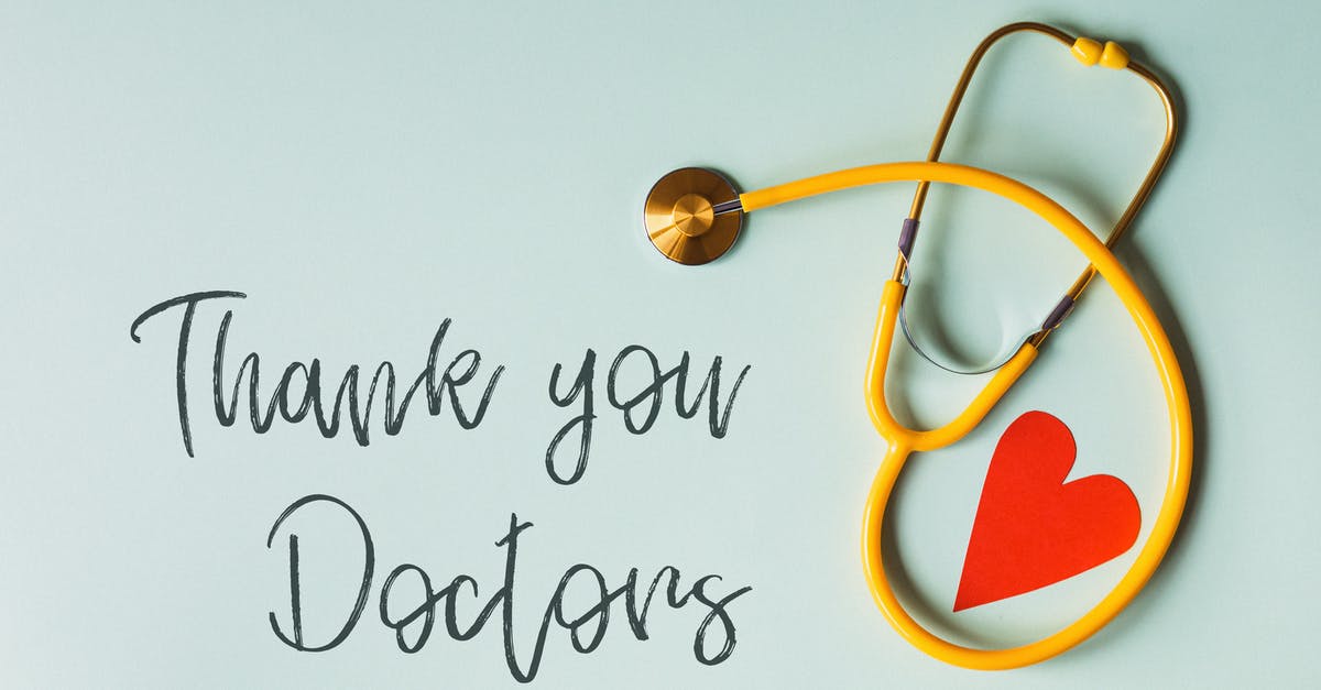 Embassy background check [closed] - From above arrangement of yellow stethoscope with red heart shape placed on blue background with THANK YOU DOCTORS inscription