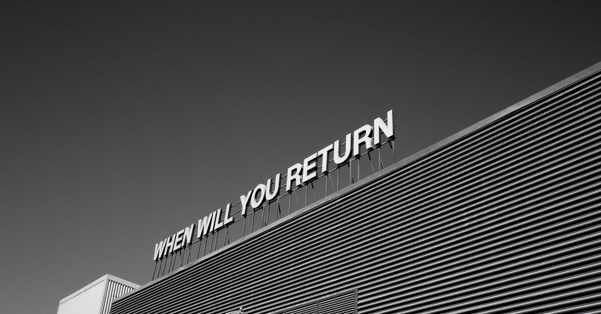 What happens if you miss a connecting flight? - When Will You Return Signage